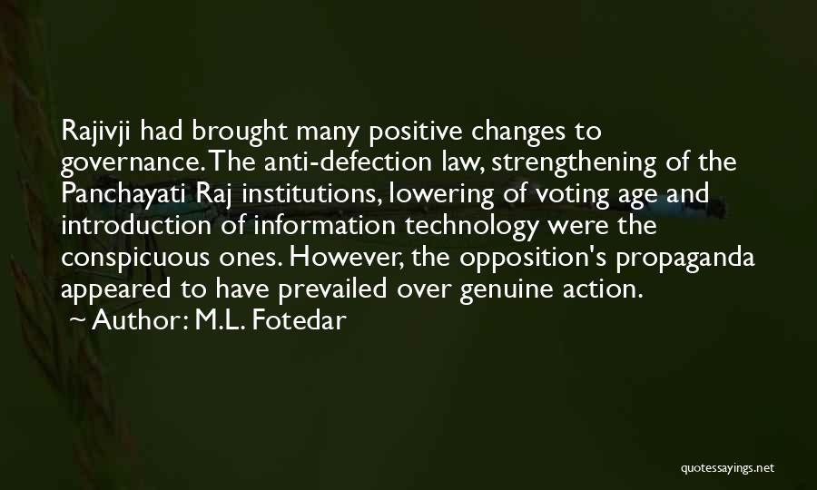 Information Governance Quotes By M.L. Fotedar