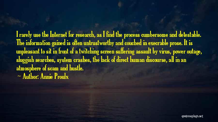 Information Is Power Quotes By Annie Proulx