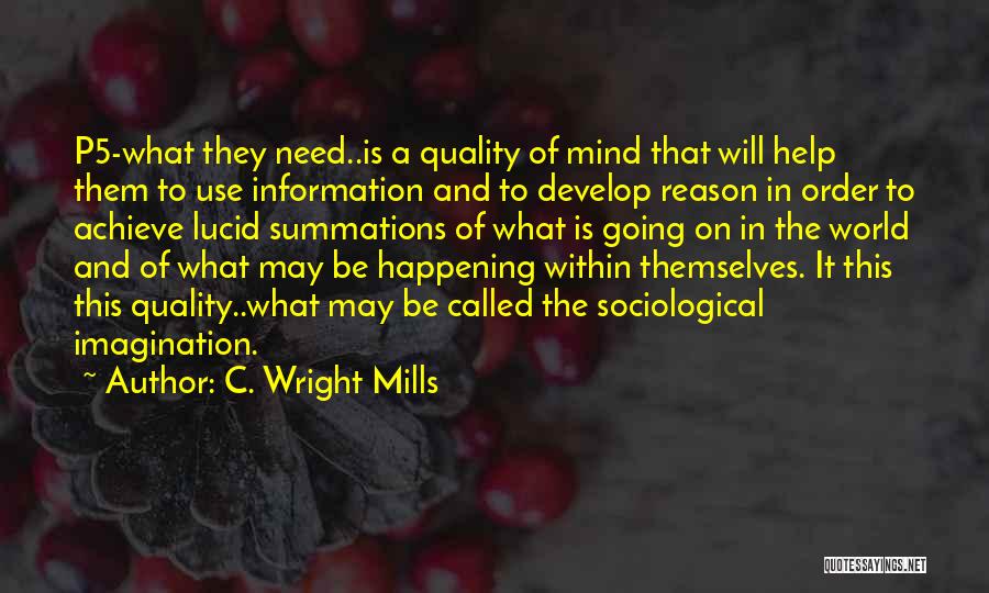 Information Is Power Quotes By C. Wright Mills