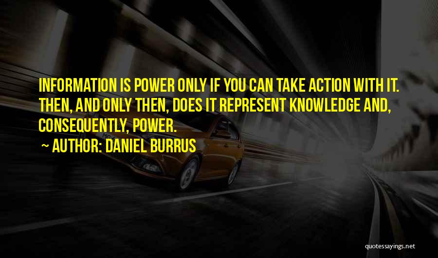 Information Is Power Quotes By Daniel Burrus