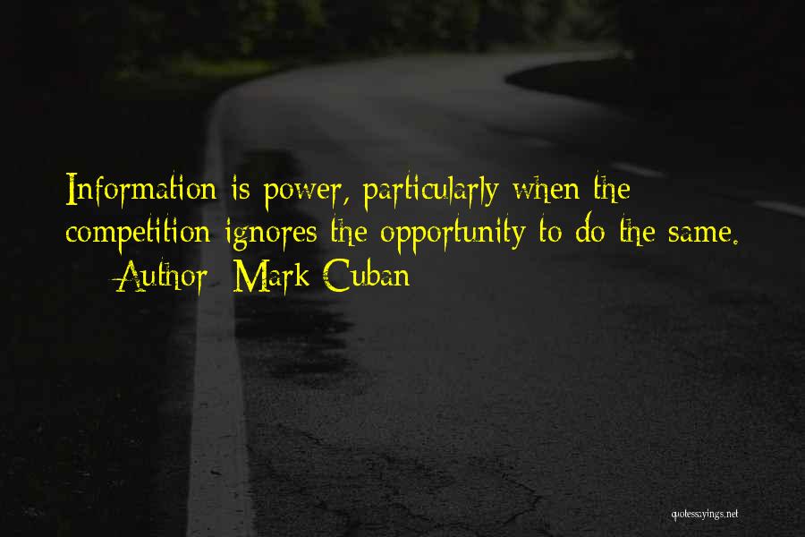 Information Is Power Quotes By Mark Cuban