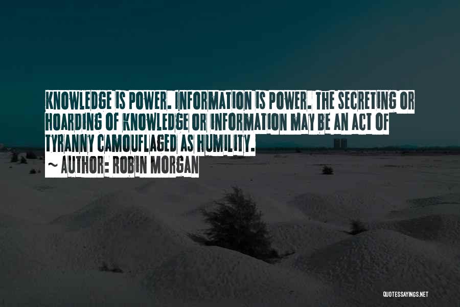 Information Is Power Quotes By Robin Morgan