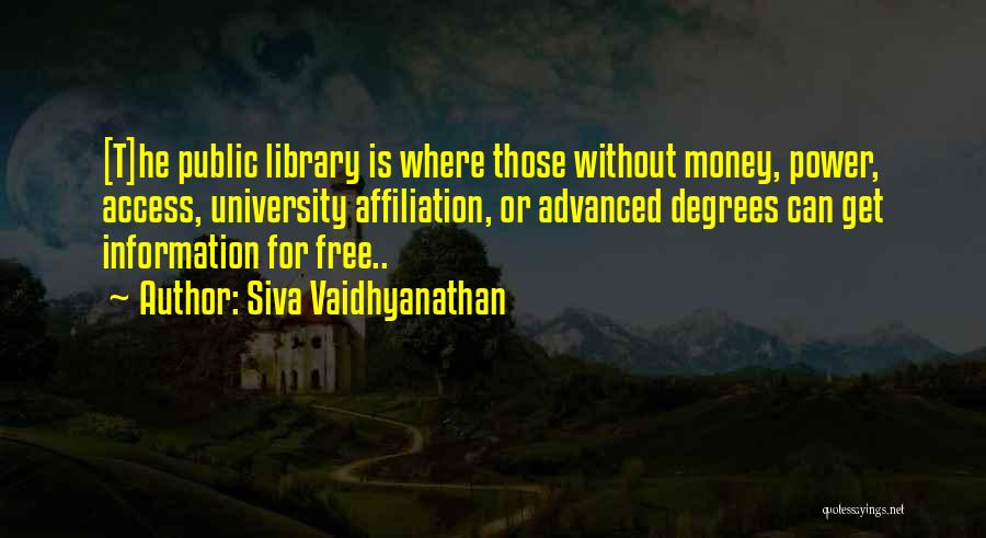 Information Is Power Quotes By Siva Vaidhyanathan