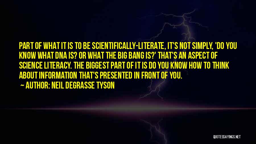 Information Literacy Quotes By Neil DeGrasse Tyson