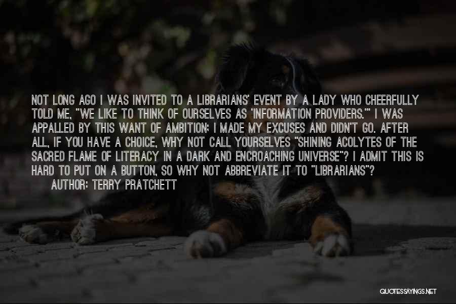 Information Literacy Quotes By Terry Pratchett
