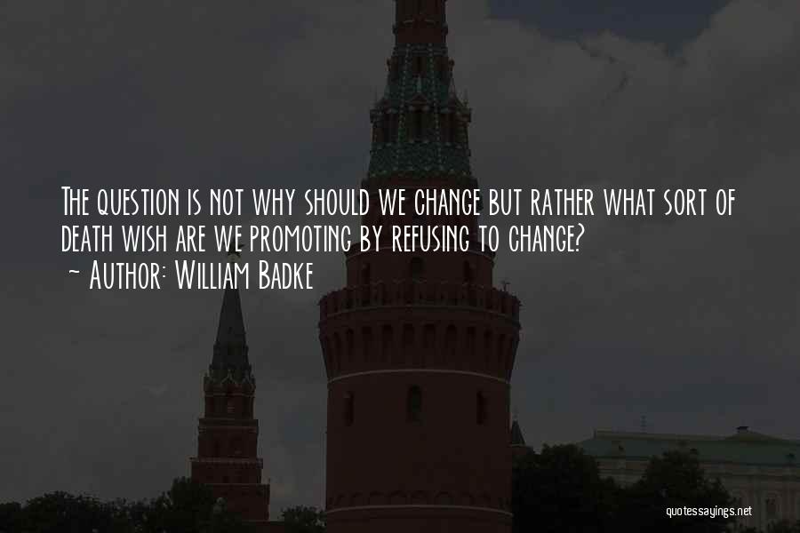 Information Literacy Quotes By William Badke