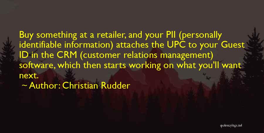 Information Management Quotes By Christian Rudder