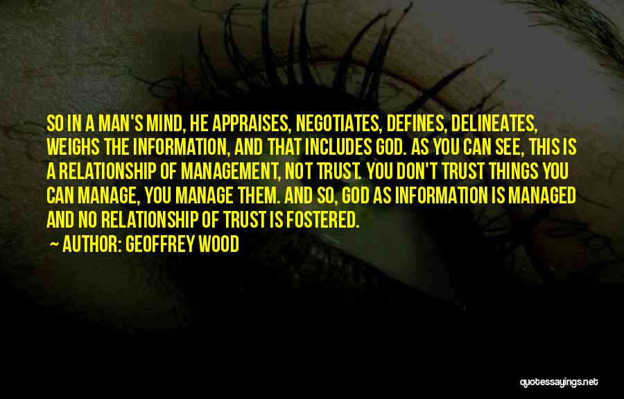 Information Management Quotes By Geoffrey Wood