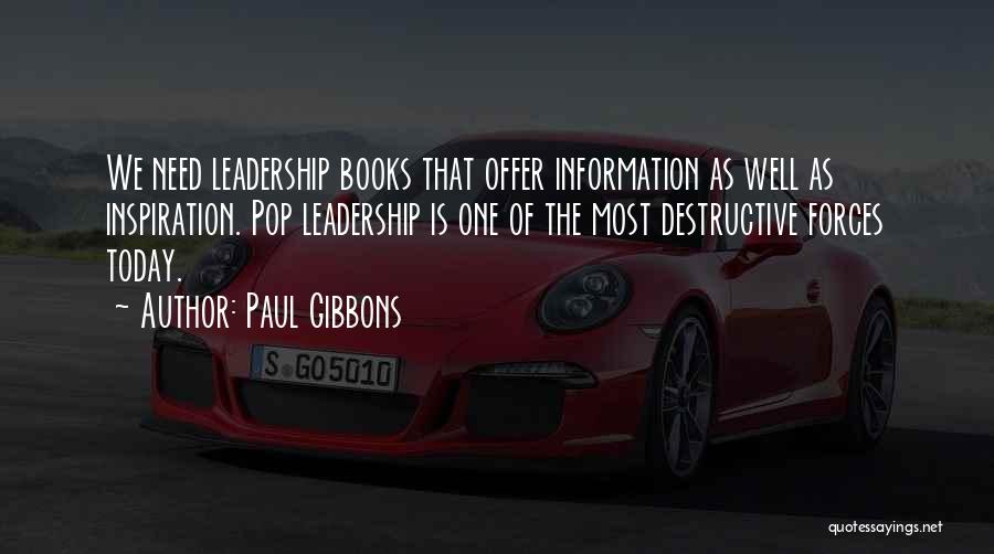 Information Management Quotes By Paul Gibbons