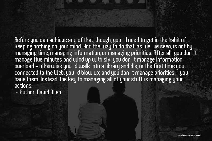 Information Overload Quotes By David Allen