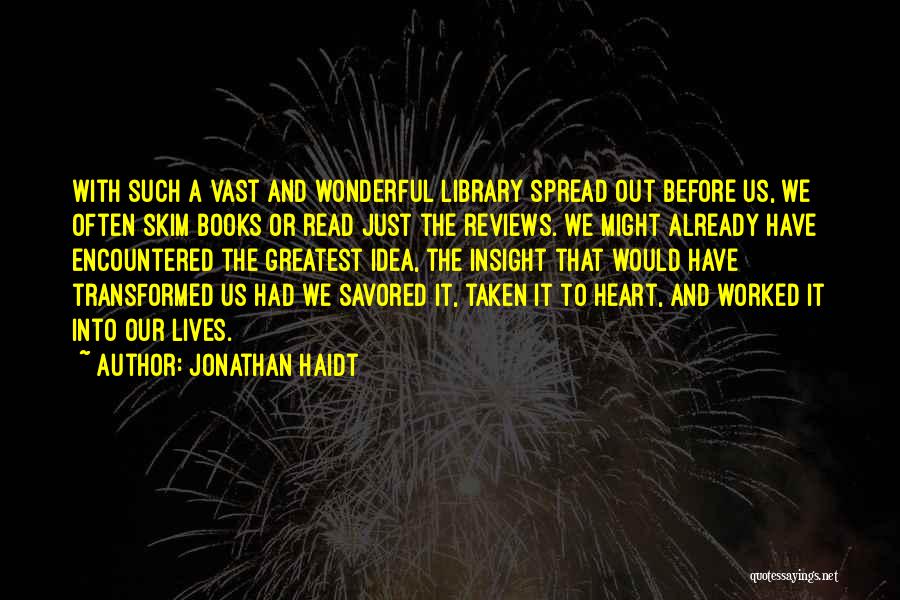 Information Overload Quotes By Jonathan Haidt