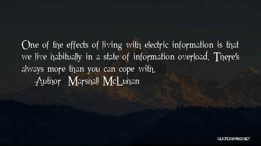 Information Overload Quotes By Marshall McLuhan