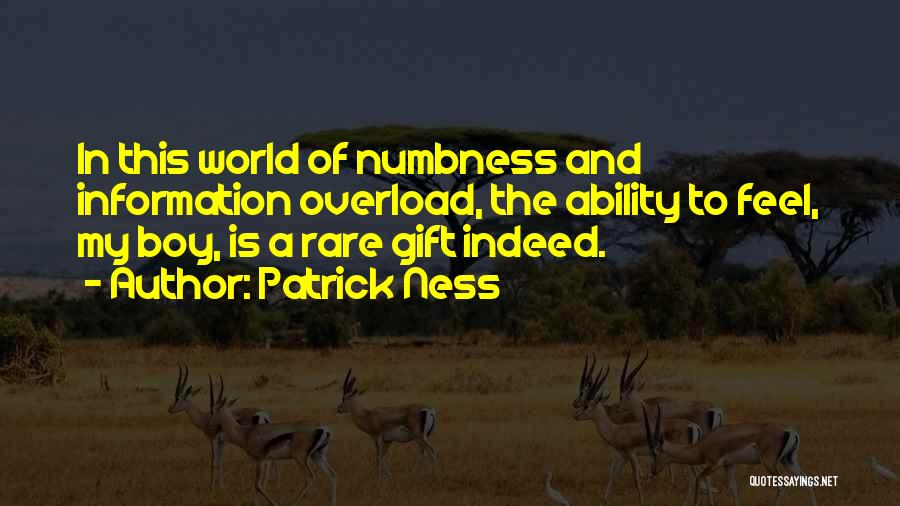 Information Overload Quotes By Patrick Ness