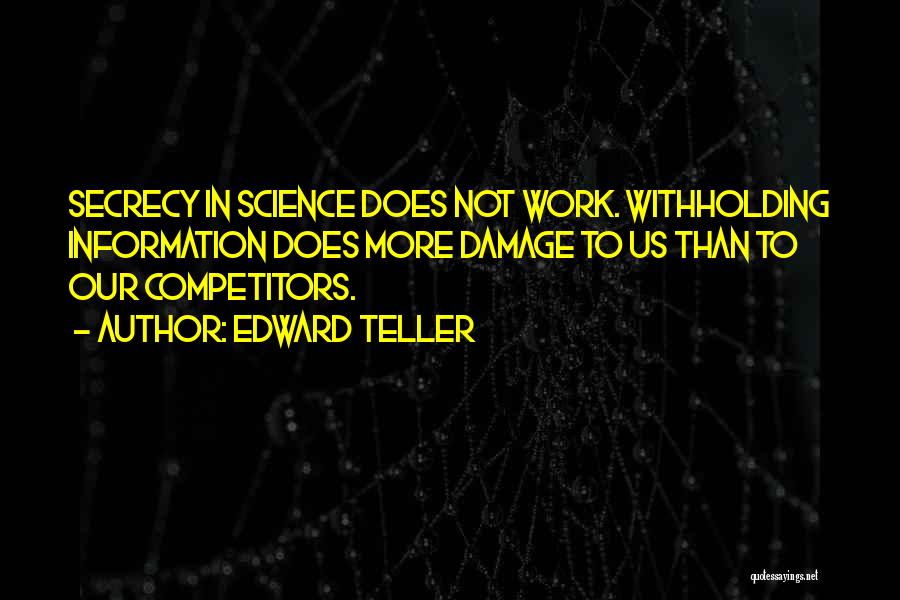 Information Science Quotes By Edward Teller