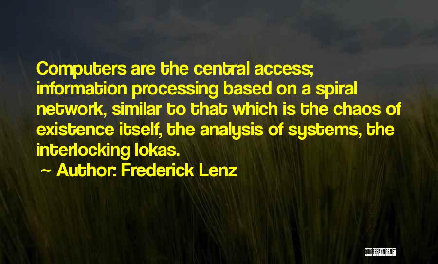 Information Science Quotes By Frederick Lenz