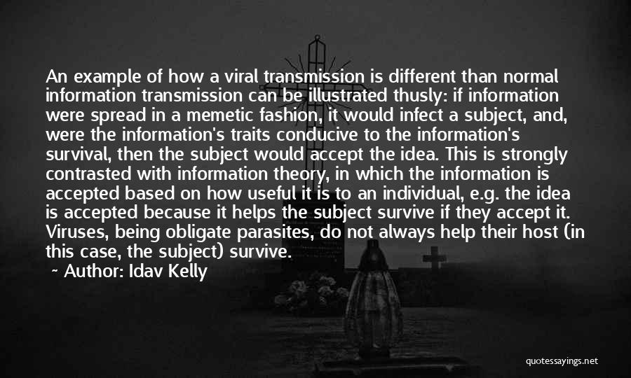 Information Science Quotes By Idav Kelly