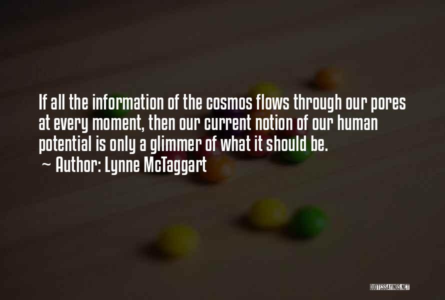 Information Science Quotes By Lynne McTaggart