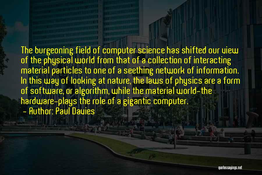 Information Science Quotes By Paul Davies
