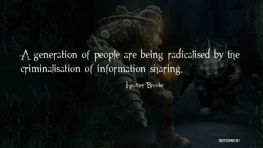 Information Sharing Quotes By Heather Brooke Information Sharing Quotes By Heather Brooke