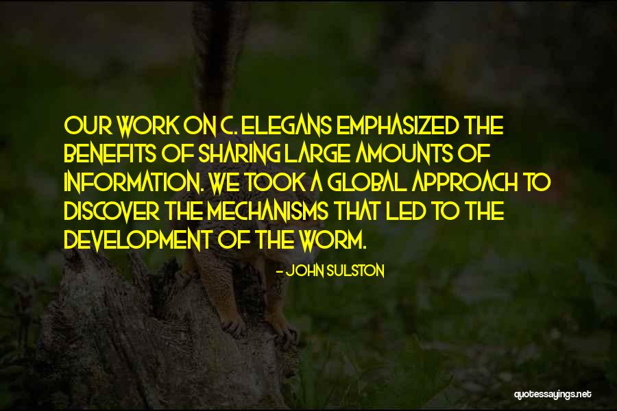Information Sharing Quotes By John Sulston Information Sharing Quotes By John Sulston