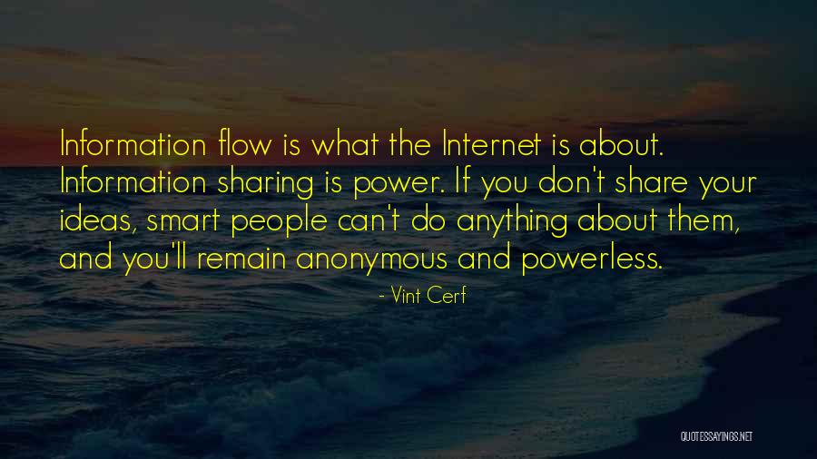 Information Sharing Quotes By Vint Cerf Information Sharing Quotes By Vint Cerf