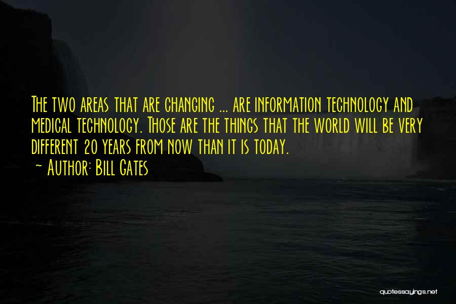 Information Technology Quotes By Bill Gates