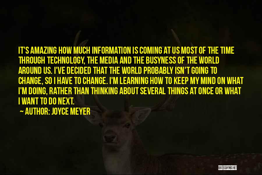 Information Technology Quotes By Joyce Meyer