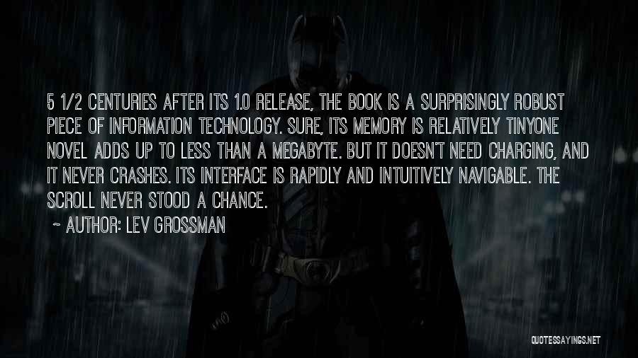 Information Technology Quotes By Lev Grossman
