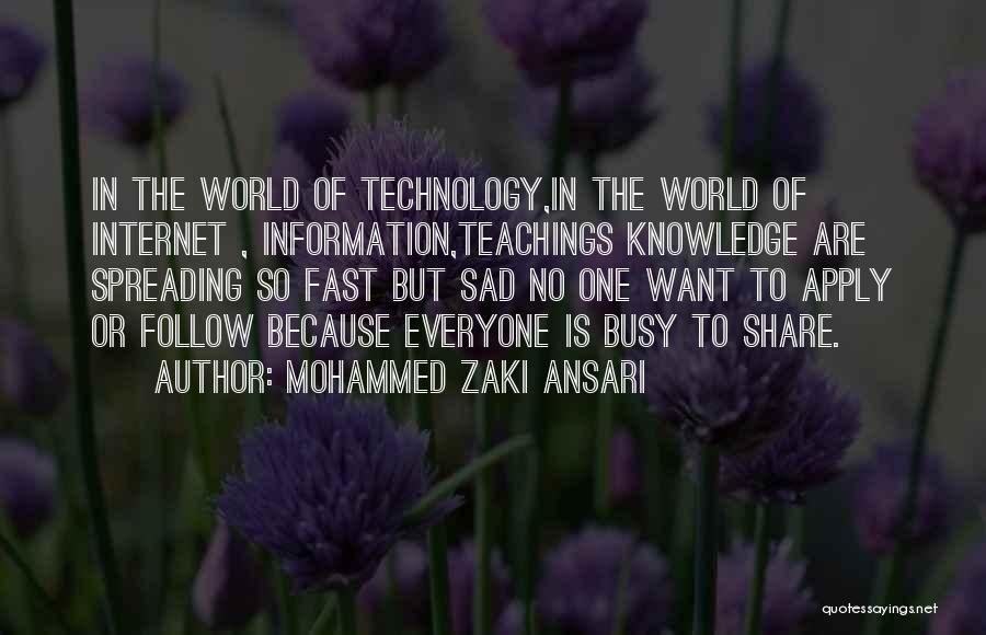 Information Technology Quotes By Mohammed Zaki Ansari