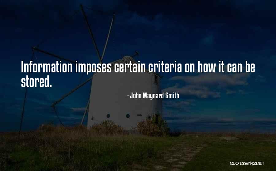 Information That Is Stored Quotes By John Maynard Smith Information That Is Stored Quotes By John Maynard Smith