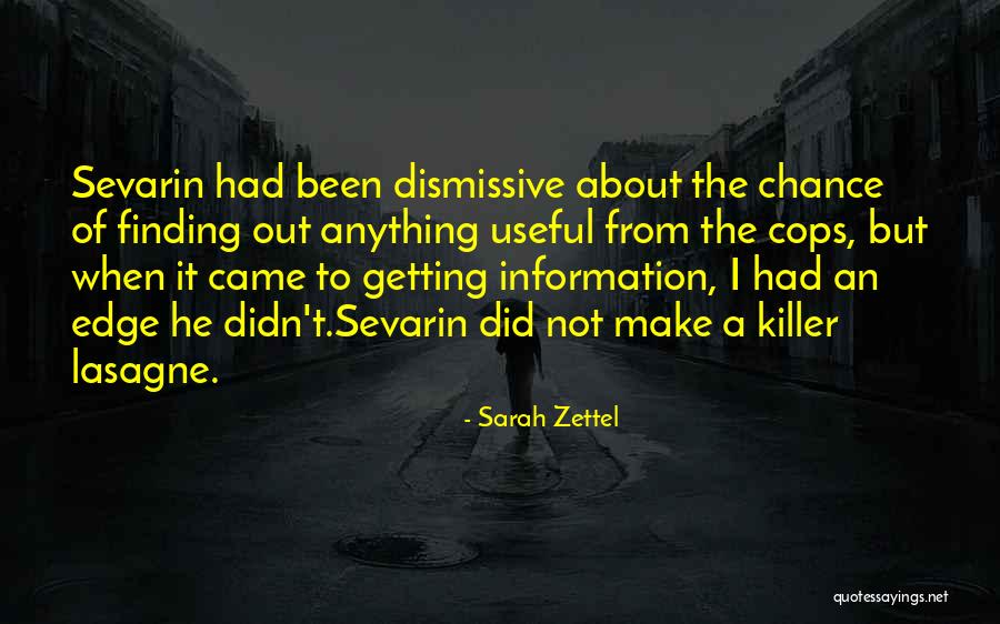 Information That Would Have Been Useful Quotes By Sarah Zettel Information That Would Have Been Useful Quotes By Sarah Zettel