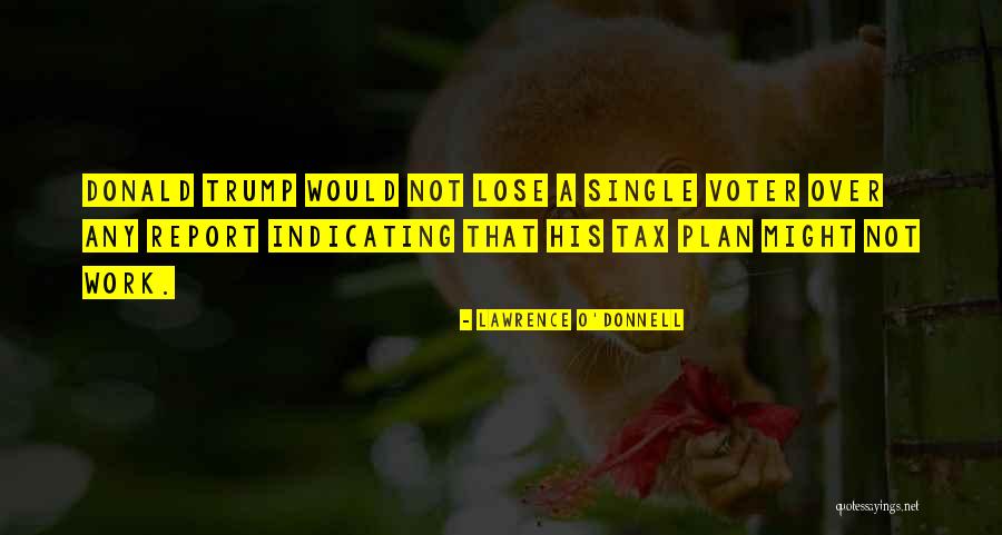 Information That You Obtain Quotes By Lawrence O'Donnell Information That You Obtain Quotes By Lawrence O'Donnell
