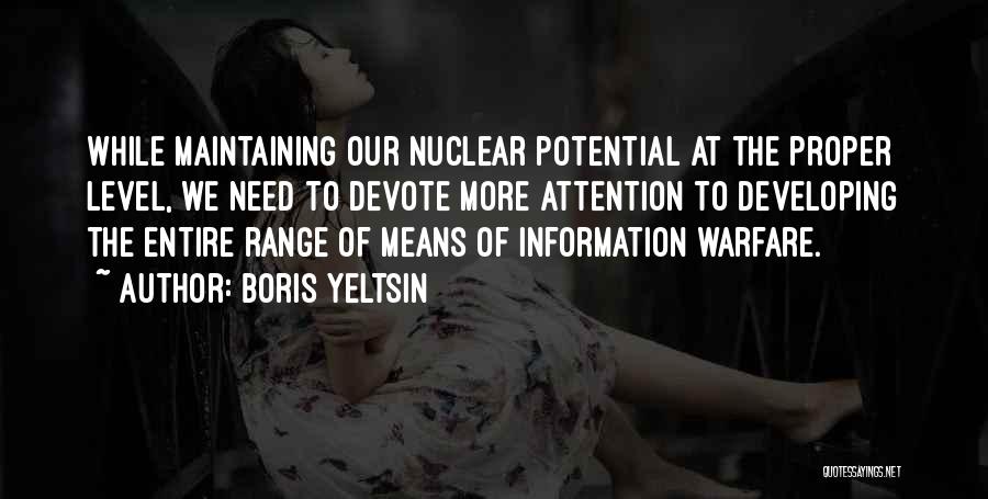 Information Warfare Quotes By Boris Yeltsin