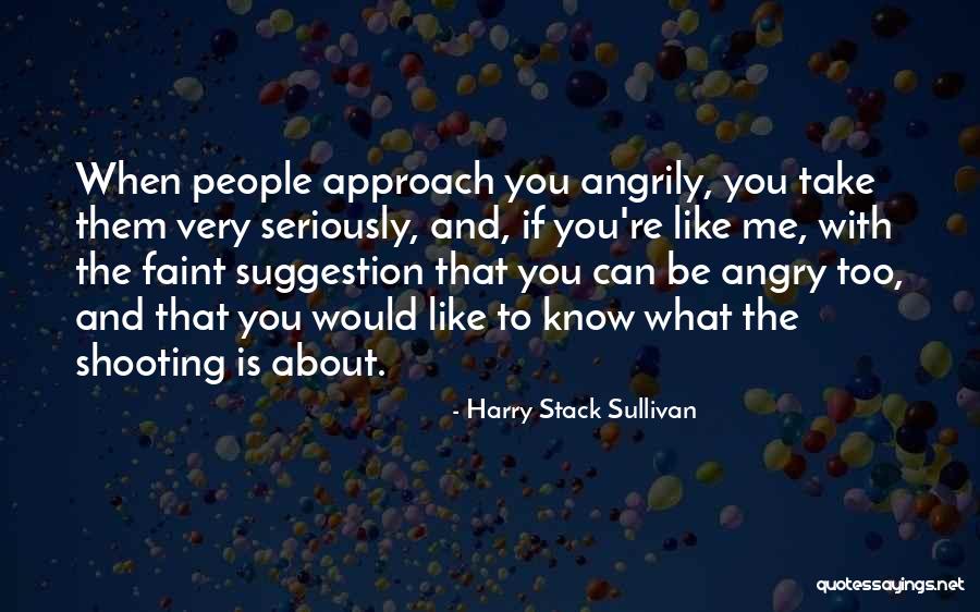 Informational Interview Quotes By Harry Stack Sullivan Informational Interview Quotes By Harry Stack Sullivan