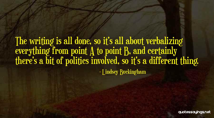 Informator Quotes By Lindsey Buckingham Informator Quotes By Lindsey Buckingham
