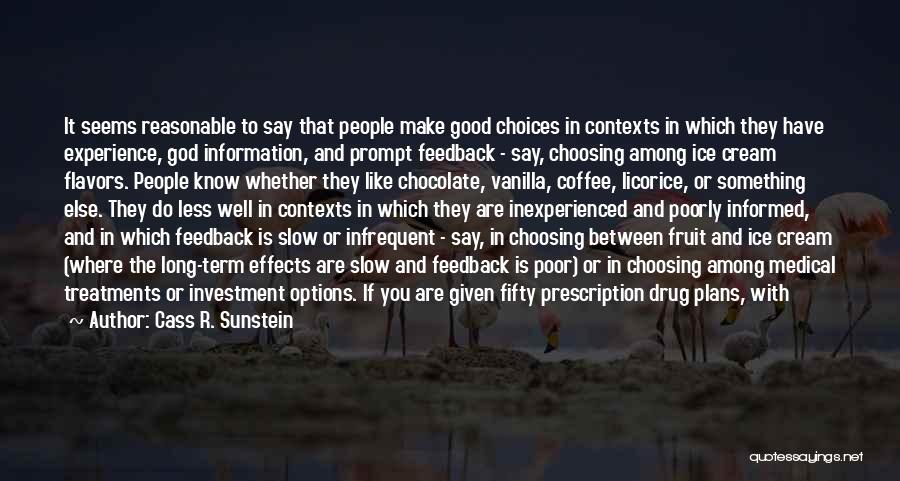 Informed Choice Quotes By Cass R. Sunstein