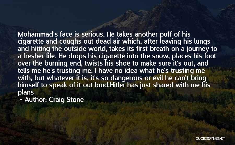 Informed Choice Quotes By Craig Stone