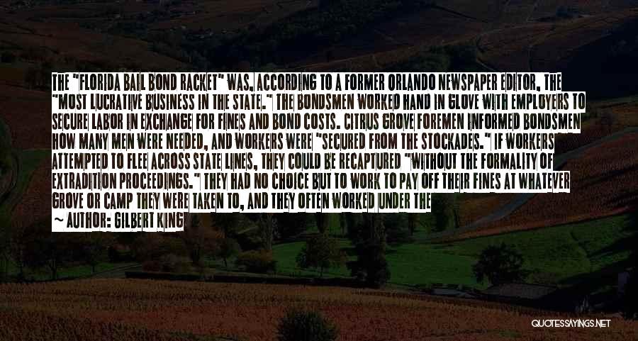 Informed Choice Quotes By Gilbert King Informed Choice Quotes By Gilbert King