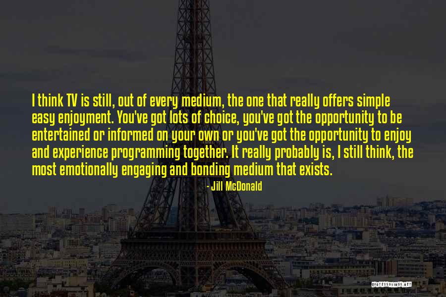 Informed Choice Quotes By Jill McDonald