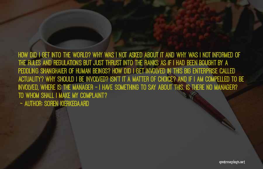 Informed Choice Quotes By Soren Kierkegaard Informed Choice Quotes By Soren Kierkegaard