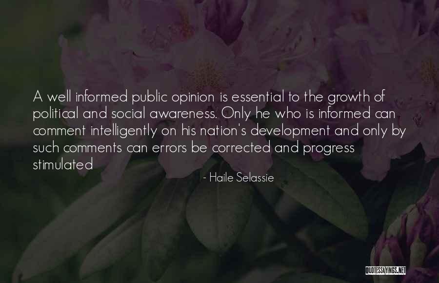 Informed Opinion Quotes By Haile Selassie