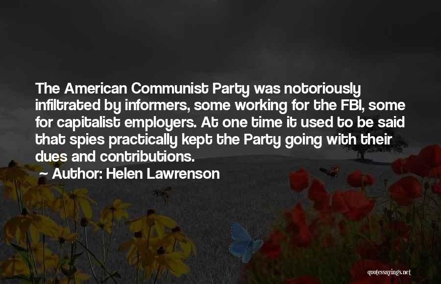 Informers Quotes By Helen Lawrenson