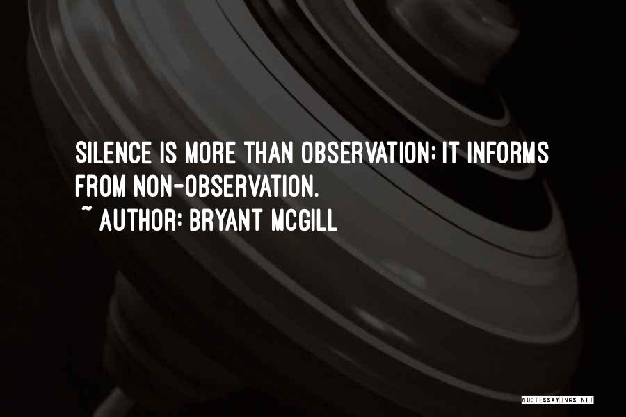 Informing Yourself Quotes By Bryant McGill