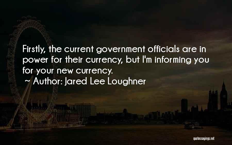 Informing Yourself Quotes By Jared Lee Loughner