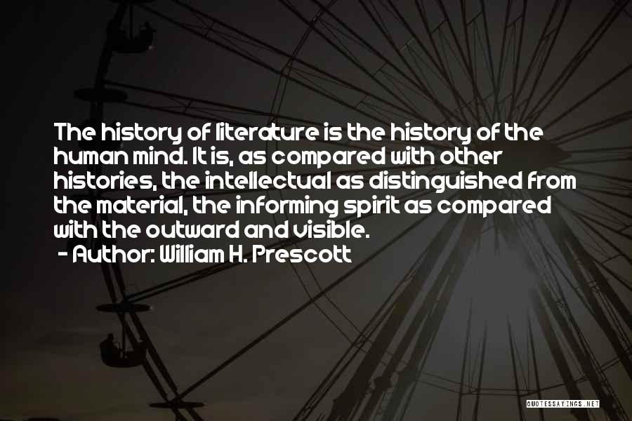 Informing Yourself Quotes By William H. Prescott