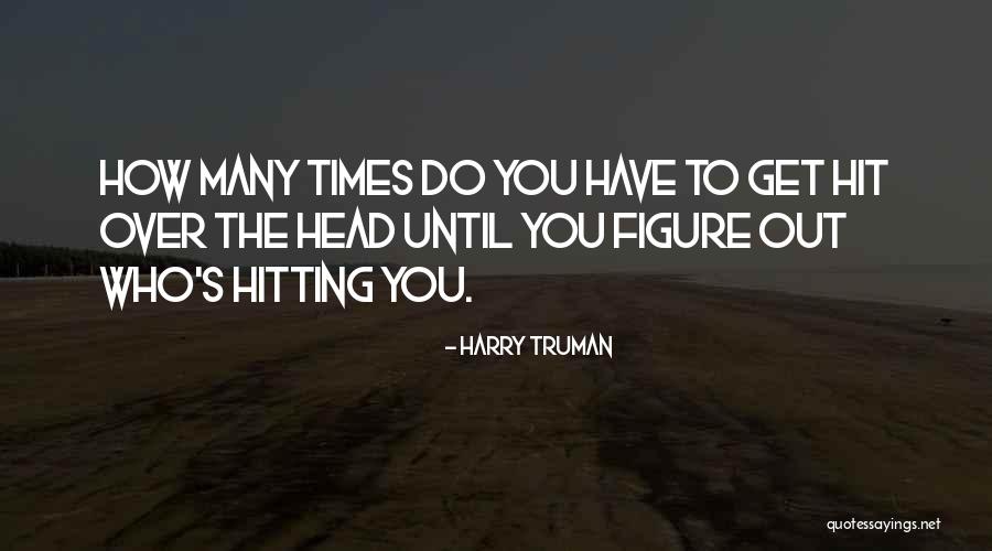 Informity Network Quotes By Harry Truman Informity Network Quotes By Harry Truman
