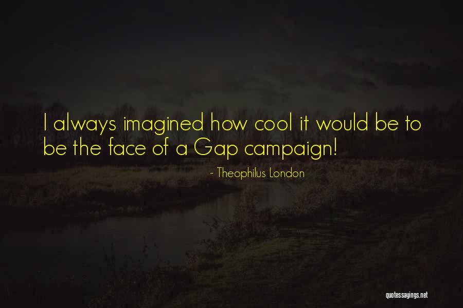 Infortunement Quotes By Theophilus London Infortunement Quotes By Theophilus London