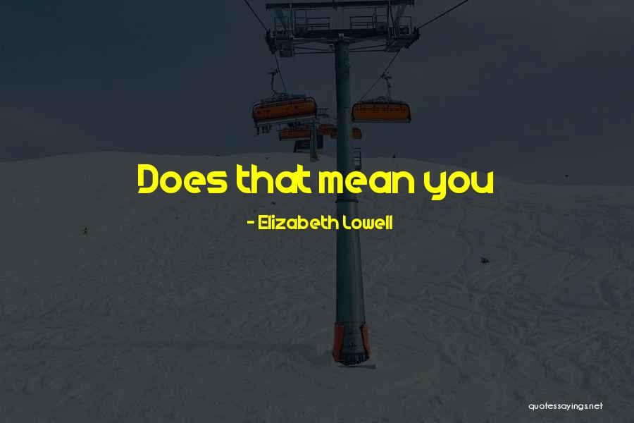 Infotainment Discount Quotes By Elizabeth Lowell Infotainment Discount Quotes By Elizabeth Lowell