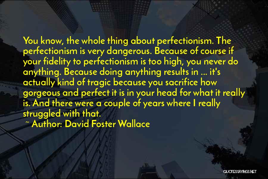 Infp Quotes By David Foster Wallace