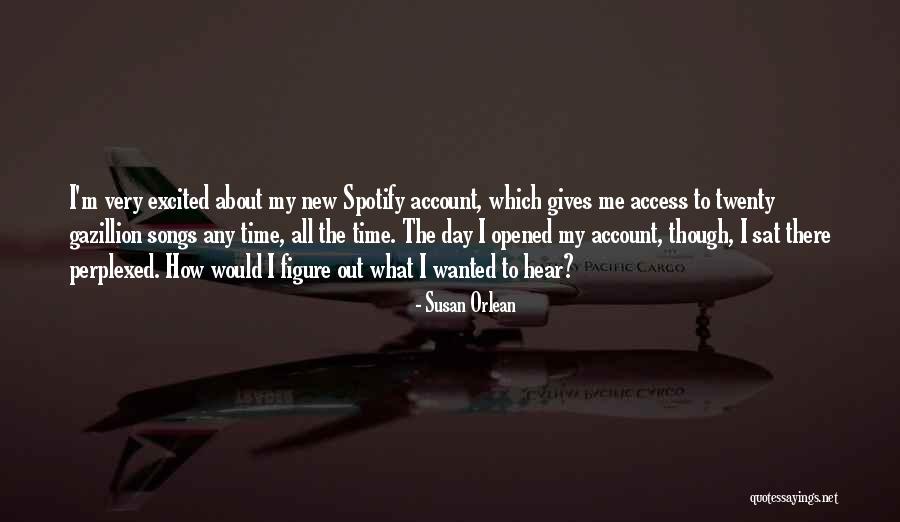 Infrangerea Quotes By Susan Orlean Infrangerea Quotes By Susan Orlean